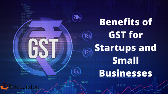 Advantages of GST for Startups