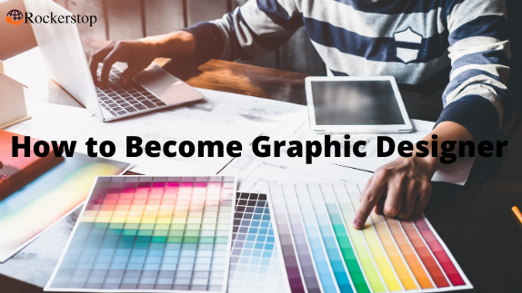 How to Become Graphic Designer